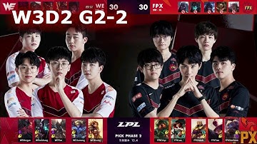 WE vs FPX - Game 2 | Week 3 Day 2 LPL Spring 2020 | Team WE vs FunPlus Phoenix G2