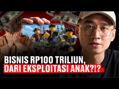 Roblox: Model Bisnis 100 Triliun Rupiah Eksploitasi Bocil ?!