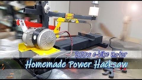 Homemade power hacksaw