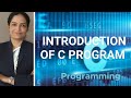 C programming for beginners. Introduction of C program.