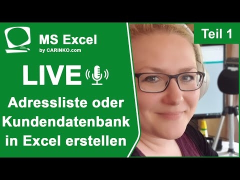 Indra Kohl Live - Microsoft Excel - Adressliste od. Kundendatenbank in Excel erstellen - carinko.com