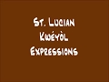 St lucian kwyl expressions msy