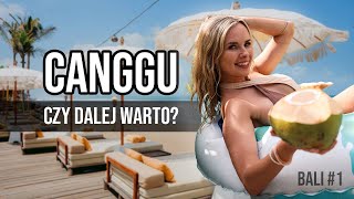 Pierwsze dni na BALI - Codzienna rutyna na CANGGU