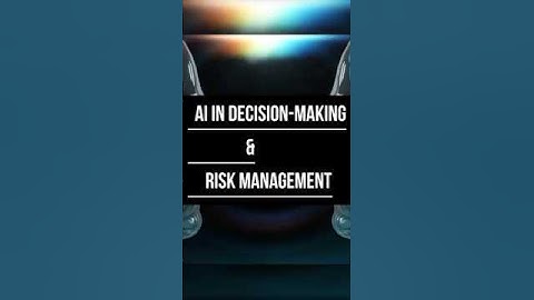 AI in Decision-Making & Risk Management #ytshort #shortsfeed #shortvideo #aiprojectmanagement #tech