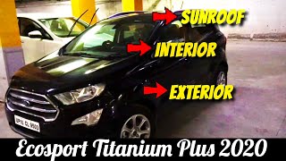 Ford Ecosport 2020 Titanium Plus Petrol Black Sunroof | Interior | Exterior | Detailed Review