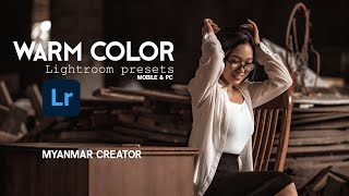 WARM COLOR BY LR PRESET MYANMAR / LIGHTROOM PRESET TUTORIAL / FREE DNG FILE / 2020 screenshot 5
