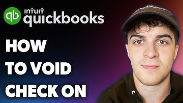 How to Void Check on Quickbooks (Full 2025 Guide)