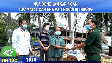 Mưa dông làm sập 7 căn, tốc mái 31 căn nhà và 1 người bị thương | THKG