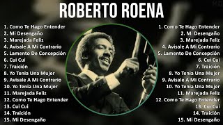 Roberto Roena 2024 MIX Nuevas Canciones - Como Te Hago Entender, Mi Desengaño, Marejada Feliz, A...