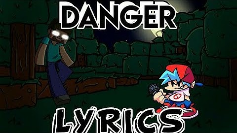 Friday Night Funkin "vs Herobrine"(Danger) song lyrics