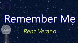 Remember Me - Renz Verano (KARAOKE VERSION)