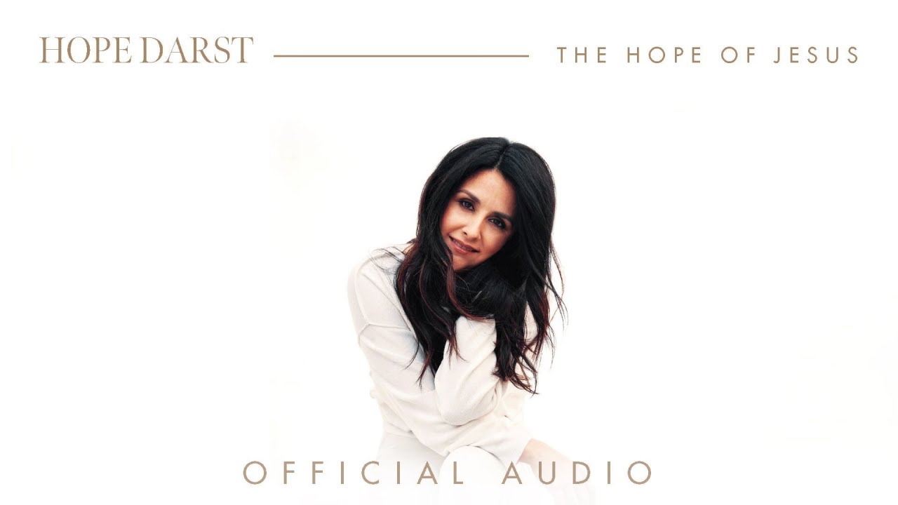 Hope Darst - The Hope of Jesus (Official Audio)