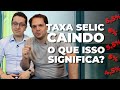 Taxa SELIC cai para 5,5% | O que isso significa para os SEUS FII