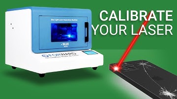 Forward Laser Machine calibration