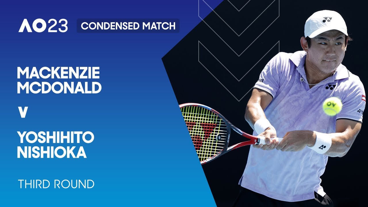 Mackenzie McDonald v Yoshihito Nishioka Condensed Match | Australian Open 2023 Third Round