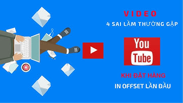 4 Sai Lầm Thường Gặp Khi Đặt Hàng In Offset Lần Đầu