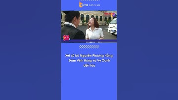 Xét xử bà Nguyễn Phương Hằng: Đàm Vĩnh Hưng và Vy Oanh đến tòa | Tin Tức Dân Sinh  #shorts