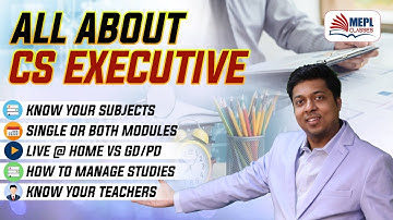 All About CS EXECUTIVE - MEPL Classes | Mohit Agarwal