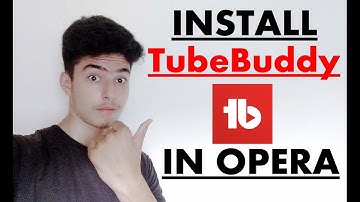 How To Install TubeBuddy On Opera | add TubeBuddy On Opera | Install TubeBuddy On Opera | Urdu/Hindi