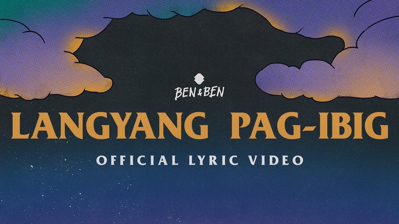 BenBen   Langyang Pag Ibig  Official Lyric Video