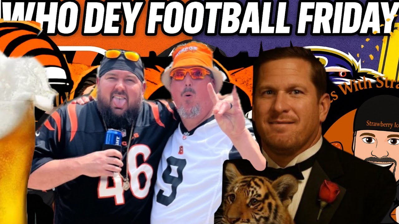 🔥 Who Dey Football Friday: Bengals vs Ravens — Season on the Line 🔥