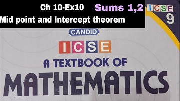 Candid ICSE Mathematics class 9|| Ch 10|| Ex 10 || Sums 1,2||