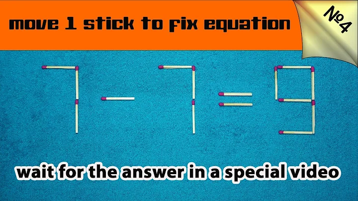 №4 Matchstick puzzle | Match puzzle 7-7=9 without solution.