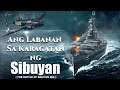 Battle of sibuyan sea   ang labanan sa karagatan ng sibuyan