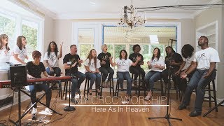 Here As In Heaven (Acoustic) - Elevation Worship by MY CRCC WORSHIP