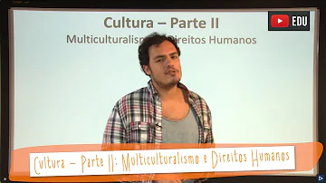 Qual a relação entre multiculturalismo e direitos humanos?