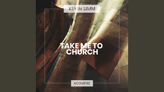 Video thumbnail of "Kevin Simm - Take Me To Church (Acoustic)"