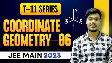 Target 150 + | T-11  Series | Coordinate Geometry-07| JEE Mains 2023 First Attempt | AD Sir