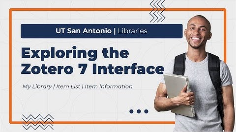 Zotero 7: Exploring the Interface