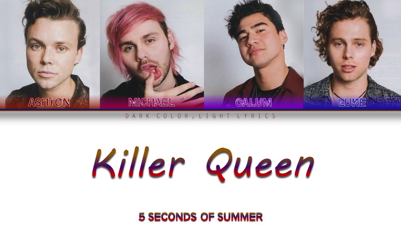 5 Seconds Of Summer 'Killer Queen' (Original by Queen) Lyrics [Color Coded ENG_ESP]