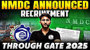 NMDC Recruitment Through GATE 2025 | Executive Trainee Post | Salary + Allowance | Complete Details