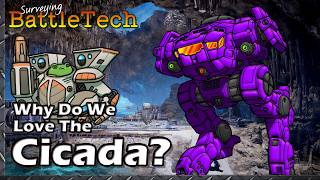 Why do we Love the Cicada?  #BattleTech Lore & History