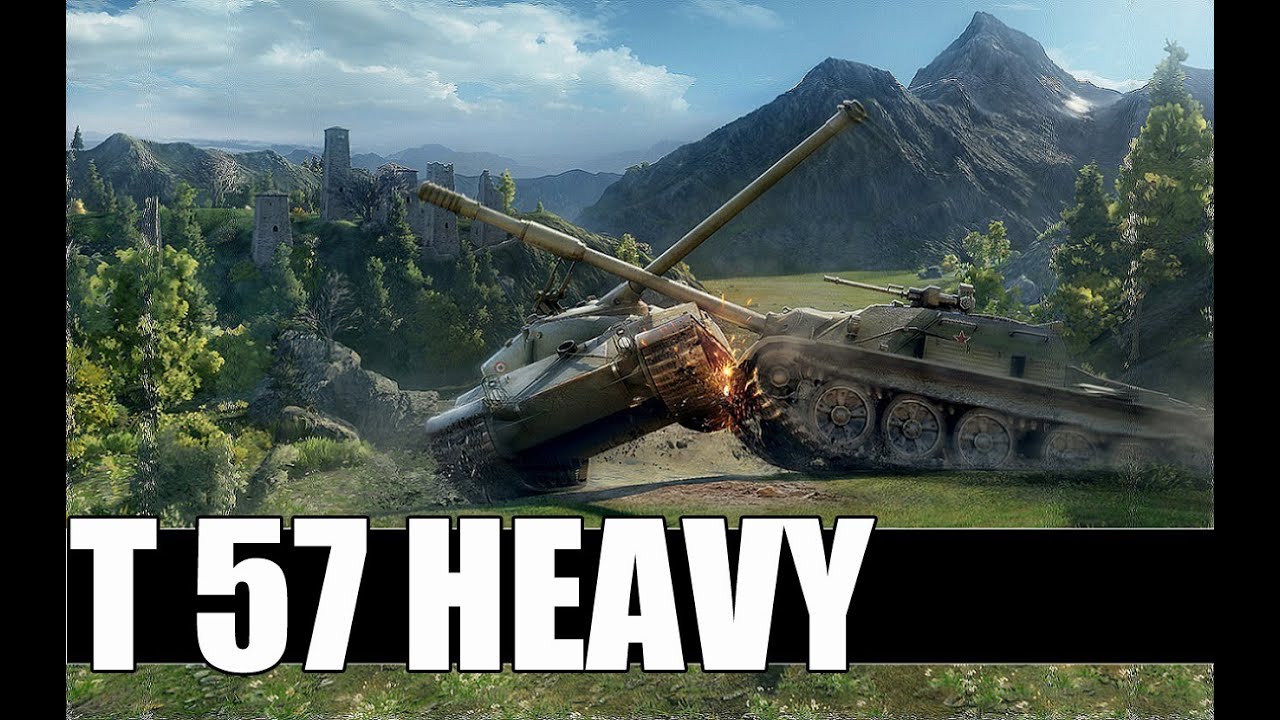 World of tanks | T57 Heavy - YouTube