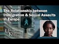 Prey: Ayaan Hirsi Ali on the Relationship between Immigration and Sexual Assaults in Europe