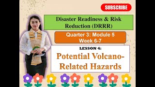 Disaster Readiness & Risk Reduction: Quarter 3: M5-Lesson 4: POTENTIAL VOLCANO -RELATED HAZARDS