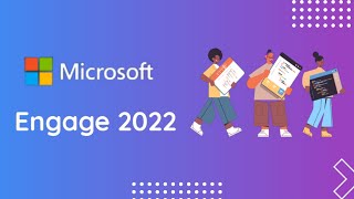 Microsoft Engage 2022 Video Demo