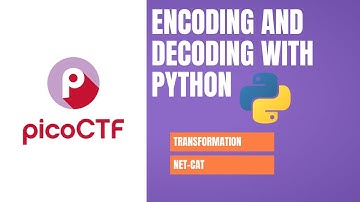 Encoding and Decoding with Python | PicoCTF Transformation + net-cat