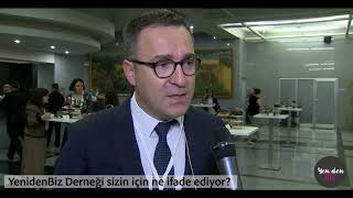 YenidenBiz Derneği sizin için ne ifade ediyor? - Yiğit Oğuz Duman