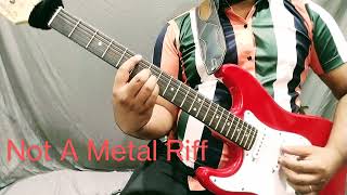 (NOT) A Metal Riff #metalheads #musicgenre #metalmusic #metalheadcommunity