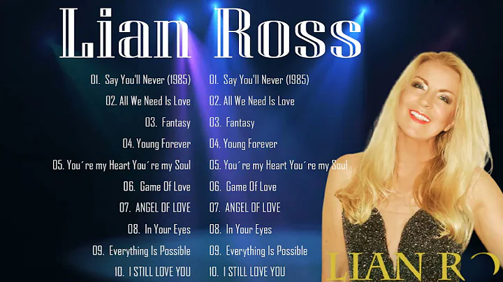 Best songs of Lian Ross - Lian Ross Top Hits Colle...