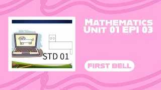 First Bell 3.0 STD 01 Mathematics Varamelam Unit 01 EPI 03