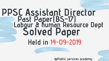 Assistant Director (BS-17) | Solved Paper | Held in 14-09-2019| PPSC