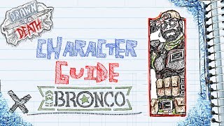 Drawn to Death - Character Guide | Learning Bronco!