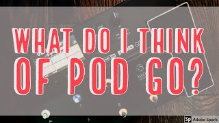 What do I think of POD Go?