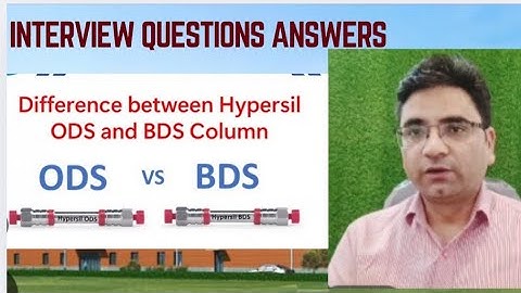 What is different between ODS and BDS column in hplc?