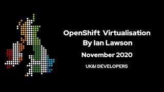 Red Hat Tech Talk - OpenShift Virtualisation